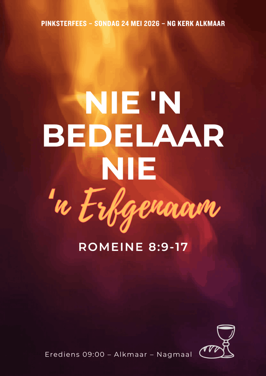 24 Mei - erediens en nagmaal te Alkmaar 09:00